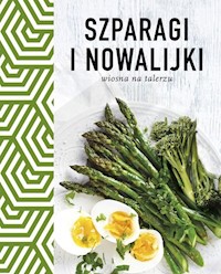 Szparagi i nowalijki -  - książka