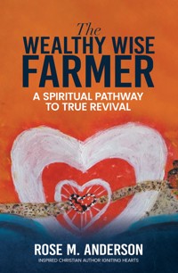 The Wealthy Wise Farmer - Rose Anderson - ebook