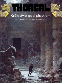 Thorgal. Królestwo pod piaskiem. Tom 26 -  - książka