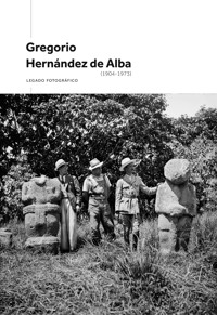 Gregorio Hernández de Alba (1904 - 1973) - Juan Pablo Hernández de Alba - ebook