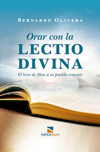 Orar con la Lectio divina - Bernardo Olivera - ebook