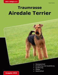 Traumrasse Airedale Terrier - Horst Evertz - ebook