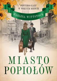 Pewnego razu w Wolnym Mieście Miasto popiołów - Wittstock Marlena - książka