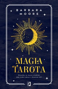 Magia tarota - Barbara Moore - książka