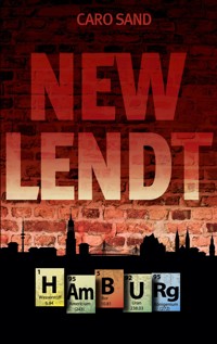 New Lendt Hamburg - Caro Sand - ebook