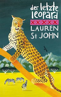 Der letzte Leopard - Lauren St John - ebook