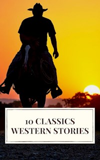10 Classics Western Stories - Andy Adams - ebook