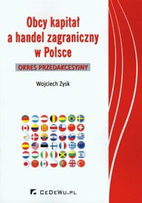 Obcy kapitał a handel zagraniczny w Polsce - Zysk Wojciech - książka