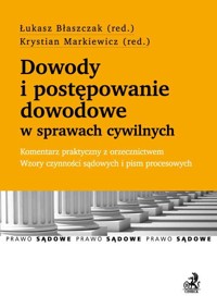 Dowody i postępowanie dowodowe w sprawach cywilnych -  - książka