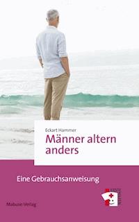 Männer altern anders - Eckart Hammer - ebook