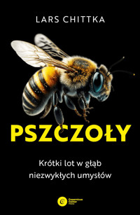 Pszczoły. Krótki lot w głąb niezwykłych umysłów - Lars Chittka - ebook + książka