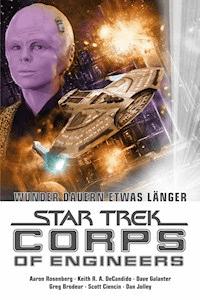 Star Trek - Corps of Engineers Sammelband 3: Wunder dauern etwas länger - Aaron Rosenberg - ebook