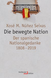Die bewegte Nation - Xosé M. Núñez Seixas - ebook