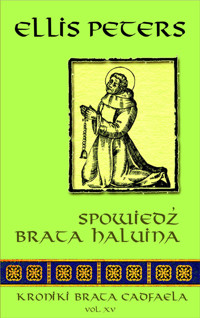 Spowiedź brata Haluina - Peters Ellis - książka