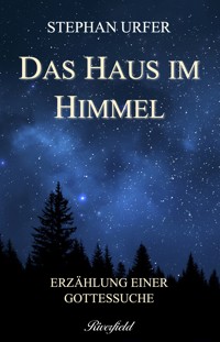 Das Haus im Himmel - Stephan Urfer - ebook