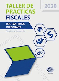 Taller de prácticas fiscales 2020 - José Chávez Pérez - ebook