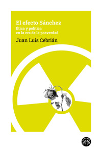 El efecto Sánchez - Juan Luis Cebrián - ebook