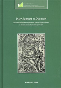 Inter Regnum et Ducatum -  - książka