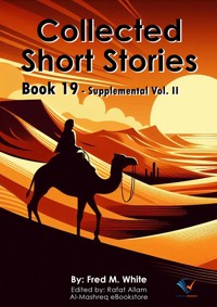 Collected Short Stories - Book19 - Fred M White - ebook