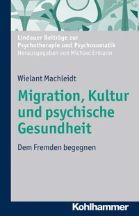 Migration, Kultur und psychische Gesundheit - Wielant Machleidt - ebook