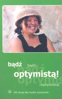 Bądź optymistą! -  - książka