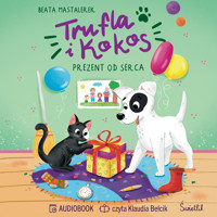 Trufla i Kokos. Prezent od serca - Beata Mastalerek - audiobook + książka