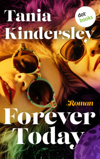 Forever Today - Tania Kindersley - ebook
