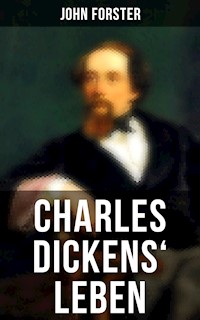 Charles Dickens' Leben - John Forster - ebook
