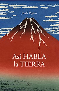 Así habla la Tierra - Jordi Pigem - ebook