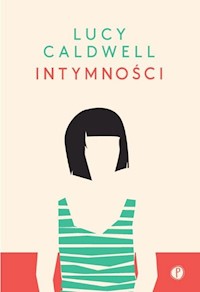 Intymności - Caldwell Lucy - ebook + książka