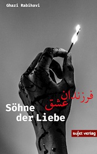 Söhne der Liebe - Ghazi Rabihavi - ebook