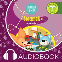 Przygody Fenka. Szacunek - Magdalena Gruca - audiobook