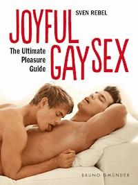 Joyful Gay Sex - Sven Rebel - ebook