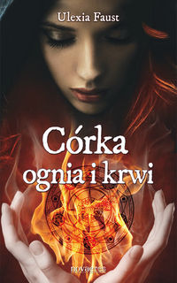 Córka ognia i krwi - Ulexia Faust - audiobook + książka