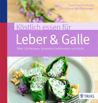 Köstlich essen für Leber & Galle - Sven-David Müller - ebook
