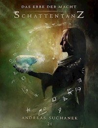 Das Erbe der Macht - Band 21: Schattentanz - Suchanek Andreas - ebook