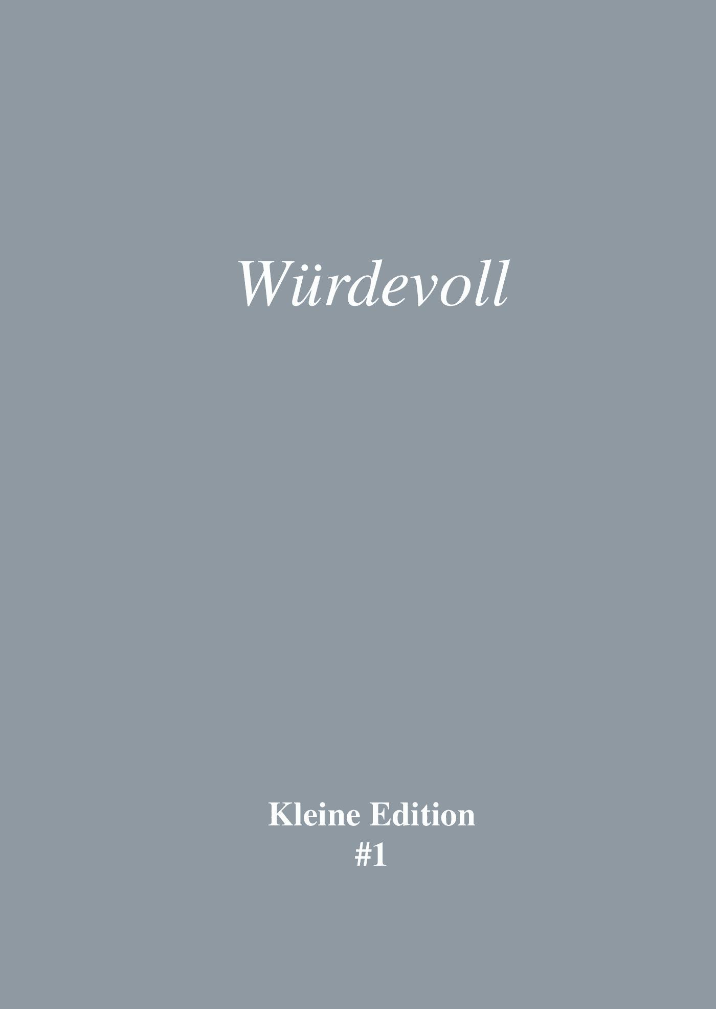 Würdevoll