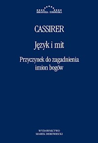 Język i mit - Cassirer Ernst - książka
