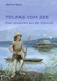 Tolpas vom See - Manfred Rösch - ebook