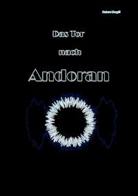 Das Tor nach Andoran - Hubert Mergili - ebook
