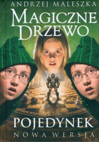Magiczne drzewo Pojedynek nowa wersja - Andrzej Maleszka - książka