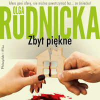 Zbyt piękne - Olga Rudnicka - ebook + audiobook + książka