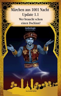 Märchen aus 1001 Nacht Update 1.1 - Mira Lindorm - ebook