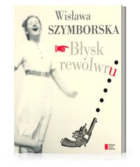 Błysk rewolwru - Grądziel-Wójcik Joanna - książka