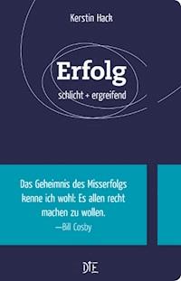 Erfolg - Kerstin Hack - ebook