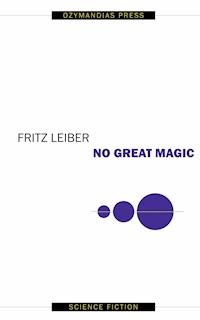 No Great Magic - Leiber Fritz - ebook