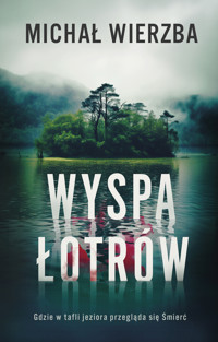 Wyspa łotrów - Wierzba Michał - ebook + książka