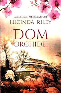 Dom orchidei - Lucinda Riley - ebook + książka