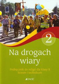 Na drogach wiary 2 Religia Podręcznik - Banasik Krzysztof, Baran Anna, Czerkawski Jarosław - książka