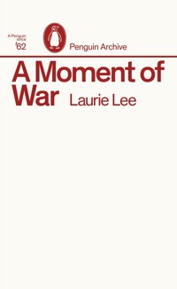 A Moment of War - Laurie Lee - książka